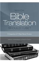 Which Bible Translation Should I Use?: A Comparison of 4 Major Recent Versions