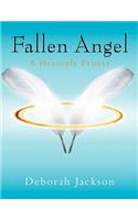 Fallen Angel: A Heavenly Primer