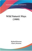 Wild Nature's Ways (1909)