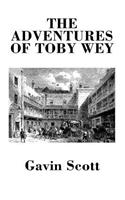 The Adventures of Toby Wey: (English)