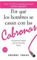 Por Que Los Hombres Se Casan Con Las Cabronas / Why Men Marry Bitches