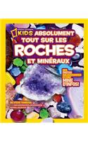 National Geographic Kids: Absolument Tout Sur Les Roches Et Min?raux