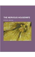 The Nervous Housewife