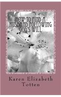 How to Find a Husband Following God's Will