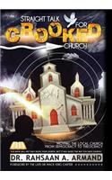 Straight Talk For Crooked Church