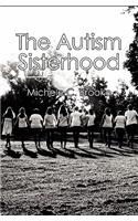 The Autism Sisterhood