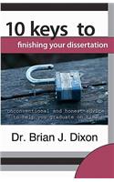 10 Keys to Finishing your Dissertation