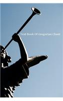 Text Book Of Gregorian Chant: (English)