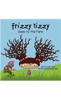 Frizzy Tizzy Goes to the Park