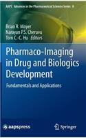 Pharmaco-Imaging in Drug and Biologics Development