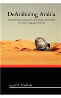 DeArabizing Arabia