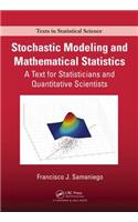 Stochastic Modeling and Mathematical Statistics