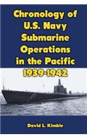 Chronology of U.S. Navy Submarine Operations in the Pacific 1939-1942