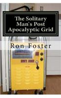 The Solitary Mans Post Apocalyptic Grid