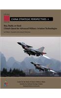 Buy, Build, or Steal: China's Quest for Advanced Military Aviation Technologies