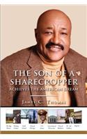 The Son of A Sharecropper Achieves the American Dream: A Memoir and Family History by James C. Thomas(English)