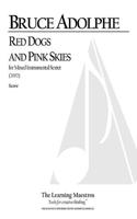 Red Dogs and Pink Skies: For Six Players, Full Score