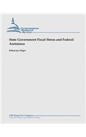 State Government Fiscal Stress and Federal Assistance