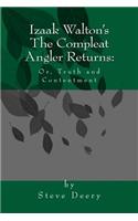 Izaak Walton's The Compleat Angler Returns.