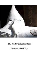 The Modern Ku Klux Klan