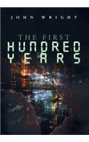 First Hundred Years