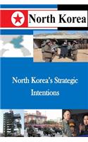 North Korea's Strategic Intentions