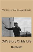 Od's Story Of My Life