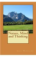 Nature, Mind and Thinking: Essays on Nature and Mind Paradigm