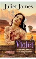 Violet - Book 3 Come By Chance Mail Order Brides