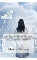 Mapreduce Design Patterns: Building Effective Algorithms and Analytics for Hadoo(English)