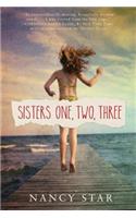 Sisters One, Two, Three