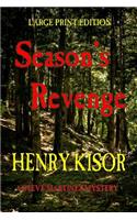 Season's Revenge: Large Print
