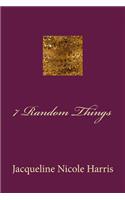 7 Random Things