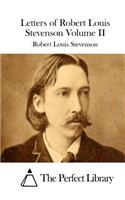 Letters of Robert Louis Stevenson Volume II: (English)