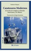 Cazatesoros moderno: Al acecho de vestigios en litorales americanos y en Mexico