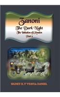 Zanoni-The Dark Night-Part Two