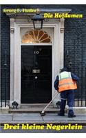 Drei kleine Negerlein: (31 Die Hofdamen)