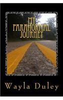 My Paranormal Journey