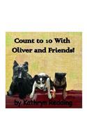 Count to 10 With Oliver and Friends!