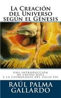 La Creacion del Universo Segun El Genesis