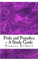 Pride and Prejudice -- A Study Guide