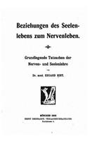 Beziehungen des Seelenlebens zum Nervenleben