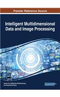 Intelligent Multidimensional Data and Image Processing