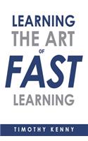The Art of Learning Fast