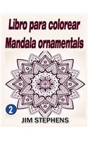 Libro para colorear Mandala ornamentals