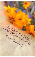 Living in the Kingdom of God