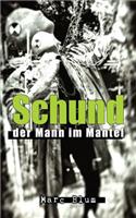 Schund: Der Mann Im Mantel