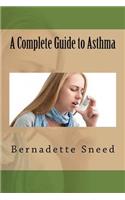A Complete Guide to Asthma
