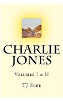 Charlie Jones Volumes I & II