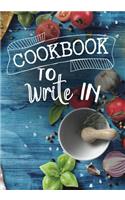 Cookbook to Write in: Blank Recipe Cookbook Journal V1